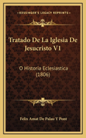 Tratado De La Iglesia De Jesucristo V1