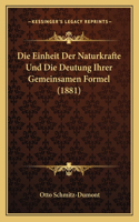 Einheit Der Naturkrafte Und Die Deutung Ihrer Gemeinsamen Formel (1881)