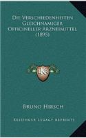 Die Verschiedenheiten Gleichnamiger Officineller Arzneimittel (1895)