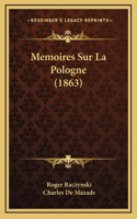 Memoires Sur La Pologne (1863)