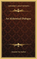 An Alchemical Dialogue