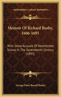Memoir Of Richard Busby, 1606-1695