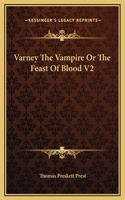 Varney The Vampire Or The Feast Of Blood V2