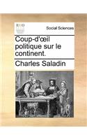 Coup-D' Il Politique Sur Le Continent.