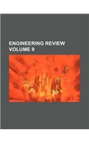 Engineering Review Volume 9