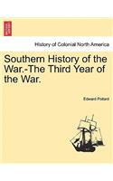 Southern History of the War.-The Third Year of the War.