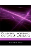 Articles on Cambodia, Including: Outline of Cambodia