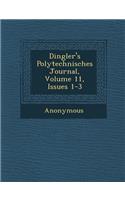 Dingler's Polytechnisches Journal, Volume 11, Issues 1-3