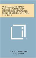 William and Mary College Quarterly Historical Magazine, Second Series, V14, No. 1-4, 1934