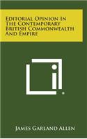 Editorial Opinion in the Contemporary British Commonwealth and Empire