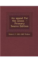 An Appeal for the Union