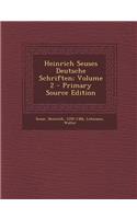 Heinrich Seuses Deutsche Schriften; Volume 2 - Primary Source Edition