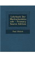 Lehrbuch Der Markscheidekunde