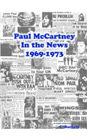 Paul McCartney in the News 1969-1973