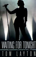 Waiting for Tonight