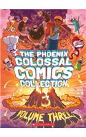 The Phoenix Colossal Comics Collection, Volume Three
