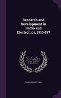 Research and Development in Radio and Electronics, 1915-197