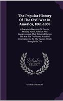 Popular History Of The Civil War In America, 1861-1865