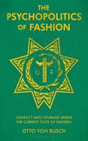 The Psychopolitics of Fashion