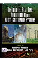 Distributed Real-Time Architecture for Mixed-Criticality Systems