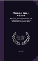 Open Air Grape Culture