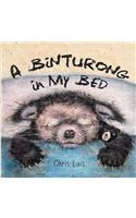 A Binturong in My Bed: (English)