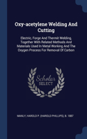Oxy-acetylene Welding And Cutting