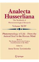 Phenomenology of Life - From the Animal Soul to the Human Mind