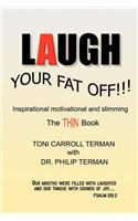 Laugh Your Fat Off