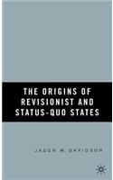 Origins of Revisionist and Status-Quo States