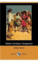 Martin Conisby's Vengeance (Dodo Press)