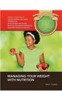 Managing Your Weight with Nutrition