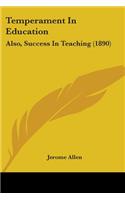 Temperament in Education