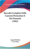 Raccolta Completa Delle Canzoni Piemontesi E Dei Poemetti (1902)