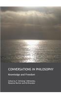 Conversations in Philosophy: Knowledge and Freedom