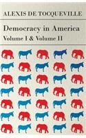 Democracy in America - Vol I and II: (English)