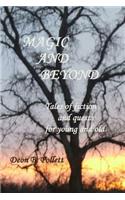 Magic And Beyond