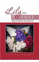 Lily of the Bouquet
