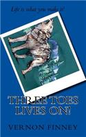 Three Toes Lives On!: (English)