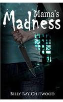 Mama's Madness