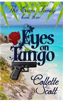 Eyes on Tango: The Evans Family, Book Three(English)