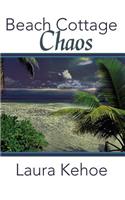 Beach Cottage Chaos