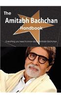 The Amitabh Bachchan Handbook - Everything You Need to Know about Amitabh Bachchan