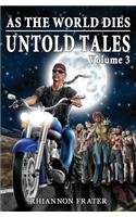 As The World Dies Untold Tales Volume 3