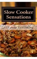 Slow Cooker Sensations