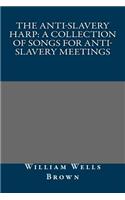 The Anti-Slavery Harp: (English)
