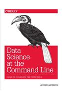 Data Science at the Command Line: Facing the Future with Time-Tested Tools