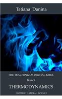 The Teaching of Djwhal Khul - Thermodynamics