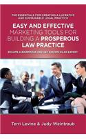 Easy and Effective Marketing Tools for Building a Prosperous Legal Practice