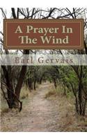 A Prayer In The Wind